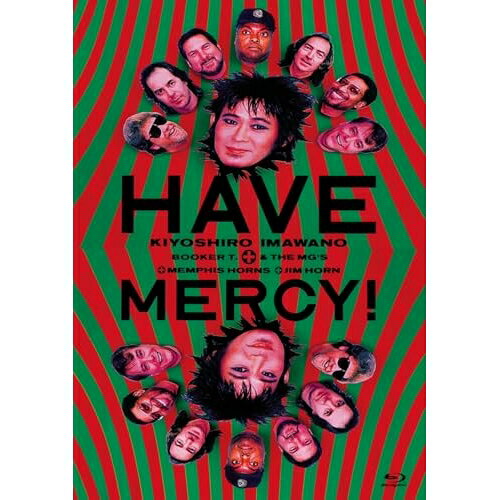 HAVE MERCY!(Blu-ray)忌野清志郎イマワノキヨシロウ いまわのきよしろう　発売日 : 2026年3月25日　種別 : BD　JAN : 4988031838143　商品番号 : UPXY-6151
