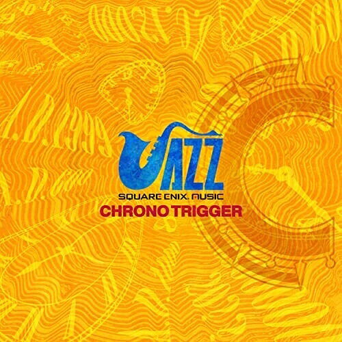 Game Titles Of Na Line - CD / ゲーム・ミュージック / SQUARE ENIX JAZZ -CHRONO TRIGGER- (紙ジャケット) / SQEX-10912