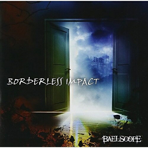 CD / BAELSCOPE / BORDERLESS IMPACT / BSCDL-3