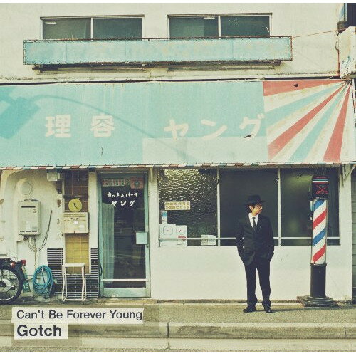 Pop JAPANizu - CD / Gotch / Can't Be Forever Young / ODCP-6