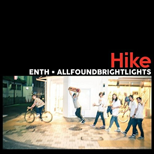 【エントリーでポイント10倍】 【取寄商品】CD / ENTH ALL FOUND BRIGHT LIGHTS / Hike / RCTR-1054