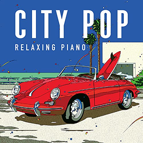 【取寄商品】CD / 加藤敏樹 / リラクシング・ピアノ〜シティ・ポップ / DLRP-232