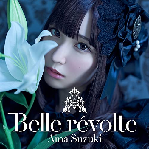 【取寄商品】CD / 鈴木愛奈 / Belle revolte (CD+Blu-ray) (完全生産限定盤) / LACA-35918