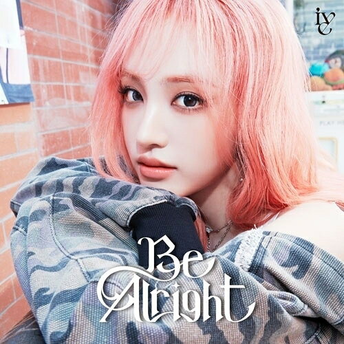 CD / IVE / Be Alright (メンバーソロジャケット盤/LIZ ver.) / BVCL-1489