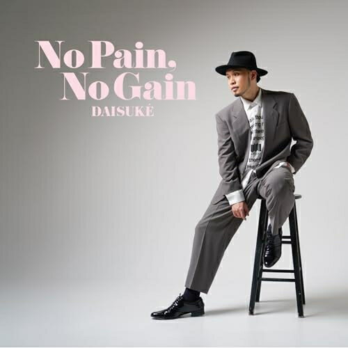 【発売日後のご用意】CD / DAISUKE / No Pain, No Gain / PCD-18931