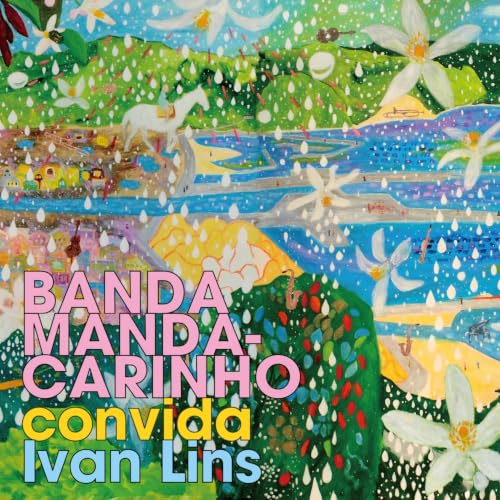 CD / バンダ・マンダカリーニョ / Banda Mandacarinho convida Ivan Lins / MCBR-3