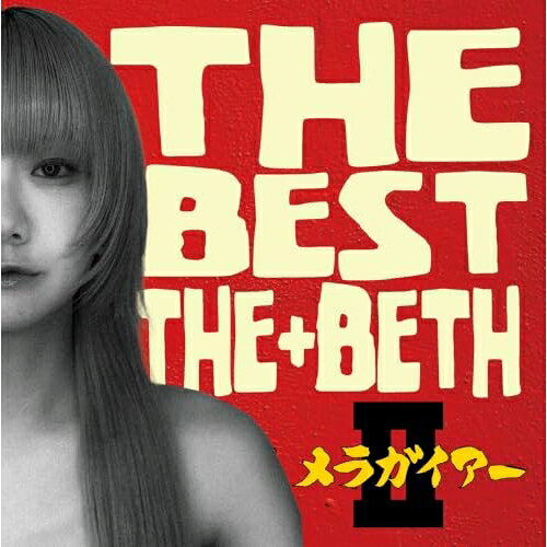 【発売日後のご用意】CD / THE+BETH / ザ・ベストザベス IIメラガイアー / BBN-37