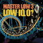 ڿʡ̤ˡۡCDLOW IQ 01MASTER LOW(3) [PX-119]