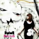 【新古品（未開封）】【CD】immiSwitch [GTCA-15]