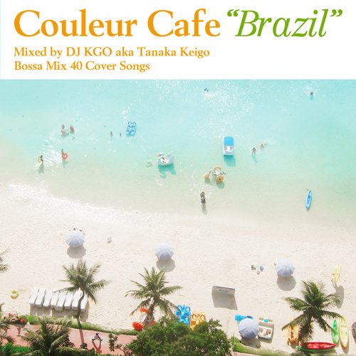 ڿʡ̤ˡۡCDۥ˥ХCouleur Cafe Brazil [LRTCD-41]