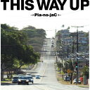 【新古品（未開封）】【CD】→Pia-no-jaC←THIS WAY UP [XQIJ-1002]