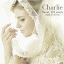 Felista̸Ʋ㤨֡ڿʡ̤ˡۡCDCharlieSweet 10 Coversmusic for lovers [SRCL-8170]פβǤʤ2,816ߤˤʤޤ