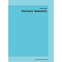 (書籍)Perfume/Selection