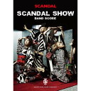 【エントリーでポイント10倍】 (書籍)SCANDAL/SCANDAL SHOW