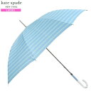 ケイトスペード 長傘 kate spade new york 55%OFF レディース ブランド ギフト プレゼント ラッピング無料 グラスファイバー骨 ボーダー 婦人 雨傘 青 23/8/5 310823 23.10sage