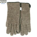 タケオキクチ 手袋 TAKEO KIKUCHI メンズ ブランド ギフト プレゼント レザーパイピング ウール混 ニット グローブ ベージュ 24/12/2 1...