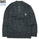 DAKS ルームウェア ダックス 47%OFF メンズ ブランド ギフト プレゼント 日本製 エンブレム ヘンリーネック カットソー 長袖 チャコール 0205...