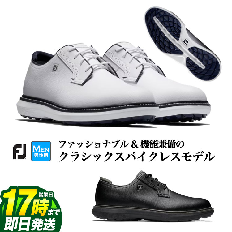  2024年モデル Foot Joy Golf フットジョイ ゴルフシューズ FJ Traditions MEN 24 MEN'S FJ トラディションズ スパイクレス スパイクレス （メンズ）