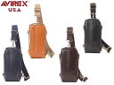 特典もれなくプレゼント ラッピング無料 正規品 メンズ レディース 母の日 父の日 ギフト ノベルティ付 アヴィレックス AVIREX BULTO ブルト レザ...