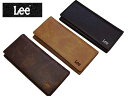 お得クーポン有り ラッピング無料 正規品 メンズ レディース 誕生日 母の日 父の日 ギフト ノベルティ付 Lee リー 長財布 0520368 520368 snma05
