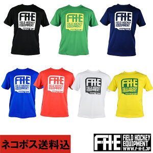 F-H-E Tシャツ　ネコポス送料込み【ホッケーTシャツ】【フィールドホッケー 】【ホッケードライTシャツ】【吸汗速乾】【送料無料】