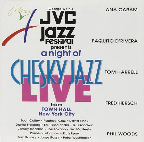 JVC Jazz Festival Live! A Night Of Chesky Jazz : Town Hall, New York
