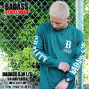 待望の再入荷！！BADASS バダス 長袖 Tシャツ SW LONG SLEEVE エスダブリュ グリーン×ホワイト 緑 白 ロンT メンズ ファッション ストリート B系 STREET ヒップホップ HIPHOP 大きいサイズ スケーター SKATE あす楽 オリジナル ボックスロゴ LOGO プリント 春 夏 秋 冬 厚手