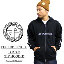 POCKET PISTOLS ポケットピストルズ U.S直輸入 値引き B.R.S.C ジップパーカー PPS ジム フィリップス SK8 スケート 人気ブランド 人気スケート スケートブランド ジップパーカー メンズ ファッション あす楽 アメカジ ストリート ルード スケート