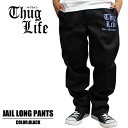 Җ]̐VFoIITHUGLIFE TOCt Opc THUG JAIL PANTS / ubN MOX^uh HIPHOP R{[VACe b Opc ubN Y t@bV y AJW Xg[g [h XP[gpc `m