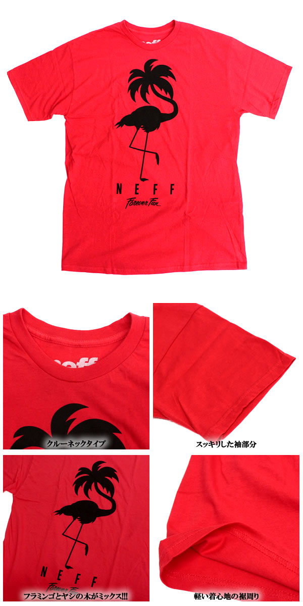 neff ネフ 半袖Tシャツ PALM BREEZE TEE 16P229017 レッド 赤 大きいサイズ フラミンゴ ヤシの木 ロゴ シンプル サーフ ストリート系 メンズファッション スノボ スケボー サーフィン ウェア 夏 あす楽