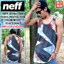 neff ネフ タンクトップ FLORAL FRACTAL TANK 16P32006 灰 グレー フローラル ノースリーブ 袖なし ロゴ シンプル サーフ ストリート系 メンズファッション スノボ スケボー サーフィン ウェア 夏 あす楽