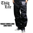 THUGLIFE TOCt Opc PAISLEY@CROSS@LOGO@PANTS / ubN MOX^uh HIPHOP R{[VACe b Opc ubN Y t@bV y AJW Xg[g [h XP[g