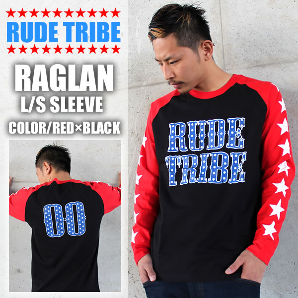 RUDETRIBE ルードトライブ RUDE STAR RAGLAN TEE / ブラック×レッド シンプル 新アイテム ストリートファッション アウトローファッション STAR ラグラン 新作 最新 独特 メンズ ファッション あす楽 アメカジ ストリート ルード スケート 20P30May15