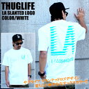 THUGLIFE サグライフ 半袖Tシャツ LA SLANTED LOGO TEE ホワイト 白 ストレッチ ボックスロゴ LA ストリート ワーク ミリタリー ジェイル ロゴ カラー メンズ ファッション 春 夏 B系 大きいサイズ トップス(4)