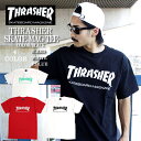 楽天FiELDLINE待望の再入荷！！ THRASHER スラッシャー 半袖Tシャツ スラッシャーロゴ メンズTシャツ TH8101 ブラック 黒 スケーター SKATE ストリート STREET B系 メンズ レディース ファッション あす楽 即日発送 スケート スポーツ SPORTS 春 夏 ロゴ LOGO プリント アイコン