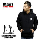 待望の新色入荷！！ BADASS バダス NY ワンポイントスウェット メンズ パーカーメンズファッション トップス アウター大 小 メンズ 冬物 秋物 裏起毛 スウェットプリント ビックサイズ フード あす楽