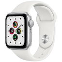 Apple Watch SE GPSモデル 40mm シルバーアルミニウムケースとホワイトスポーツバンド MYDM2J/A Apple Watch Apple Watch SE