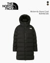 【2023秋冬 予約】ノースフェイス マタニティダウンコート THE NORTH FACE Maternity Down Coat NDM92100