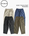 バーラップアウトフィッター ワイド トラックパンツ BURLAP OUTFITTER WIDE TRACK PANT BO060081