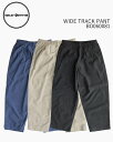 バーラップアウトフィッター ワイド トラックパンツ BURLAP OUTFITTER WIDE TRACK PANT BO060081