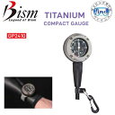 2024【予約受付中】 Bism ビーイズム　TITANIUM COMPACT　GAUGE　チタニウム　コンパクトゲージ　世界で唯一　チタンケースゲージ　残圧計　GP2410　ダイビング　重器材 【送料無料】5月入荷予定