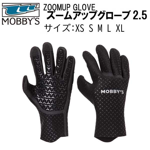 MOBBYS モビーズ ズームアップグローブ2.5　 DA-1160 2.5mm厚　濡れても滑りにくい　ZOOMUP