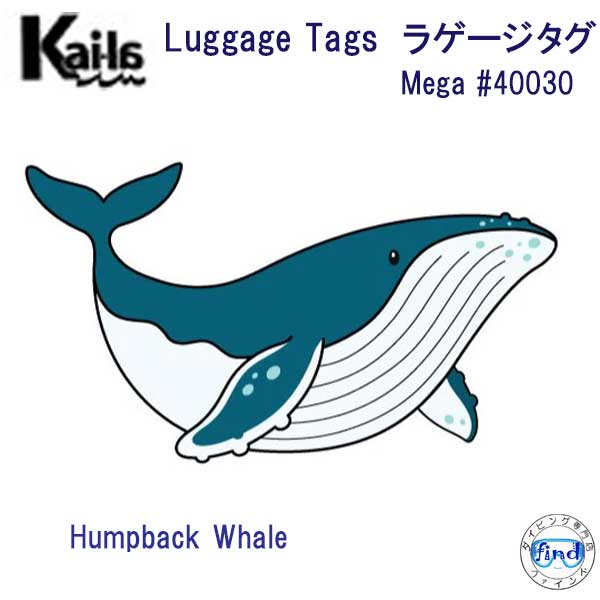 yΉ@Kai-la@Q[W ^O Mega #40030 Humpback Whale UgENW 킢@Cm@Luggage TAG l[^O Dive Inspire