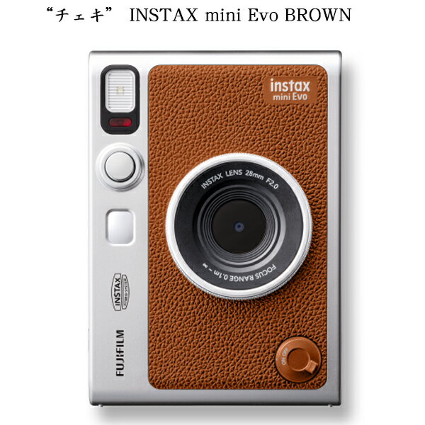 “チェキ” INSTAX mini Evo BROWN　富士フイルム｜FUJIFILM インスタントカメラ チェキカメラ 1