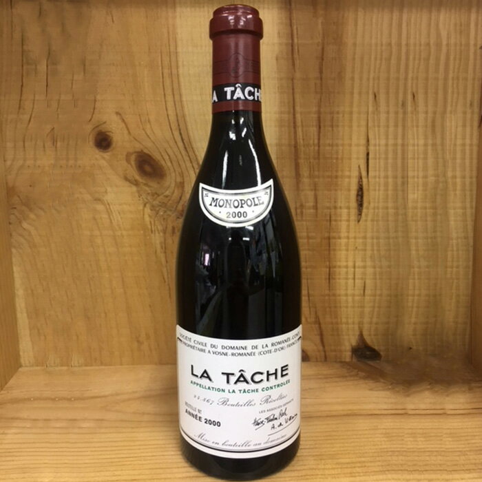 La Tâche Domaine Romanee-Conti 2000 / ラ ターシュ ドメーヌ ロマネ コンティ2000