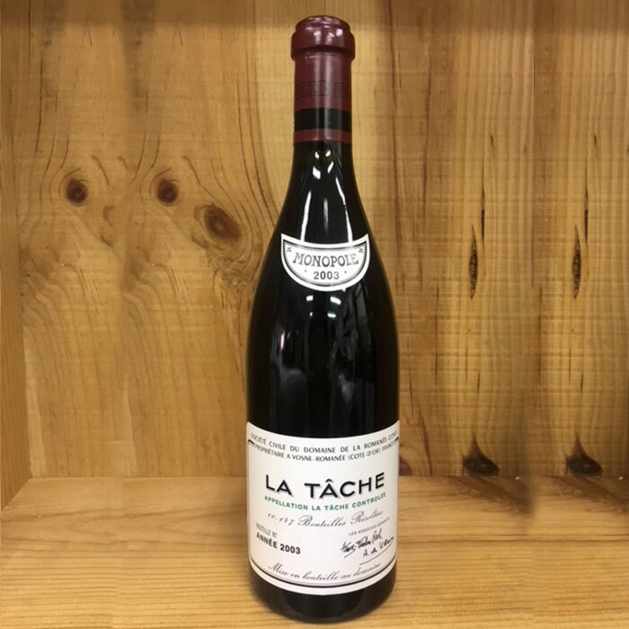 La Tâche Domaine Romanee-Conti 2002 / ラ ターシュ ドメーヌ ロマネ コンティ 2002