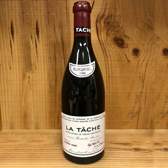 La Tâche Domaine Romanee-Conti 1999 / ラ ターシュ ドメーヌ ロマネ コンティ 1999