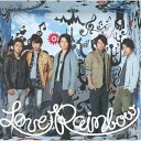 嵐 Love Rainbow  (CD+DVD) 4580117622518