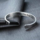 【送料無料】 バングル ブレスレット シルバー I ステンレス おしゃれ 大人 刻印 ギフト カフ DAD=POWER Love You Dad トーン