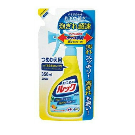 ライオン　お風呂のルック　つめ替え　350ml